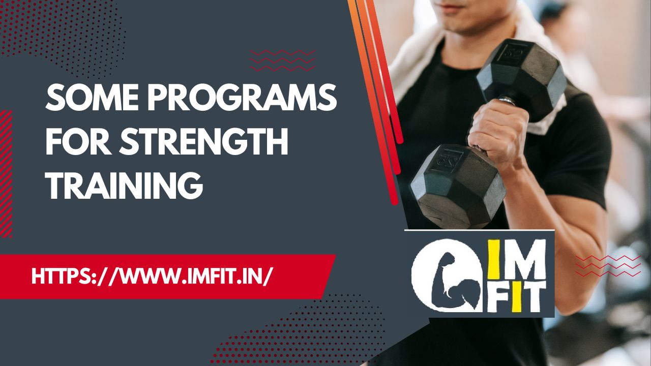 Some programs for strength training
